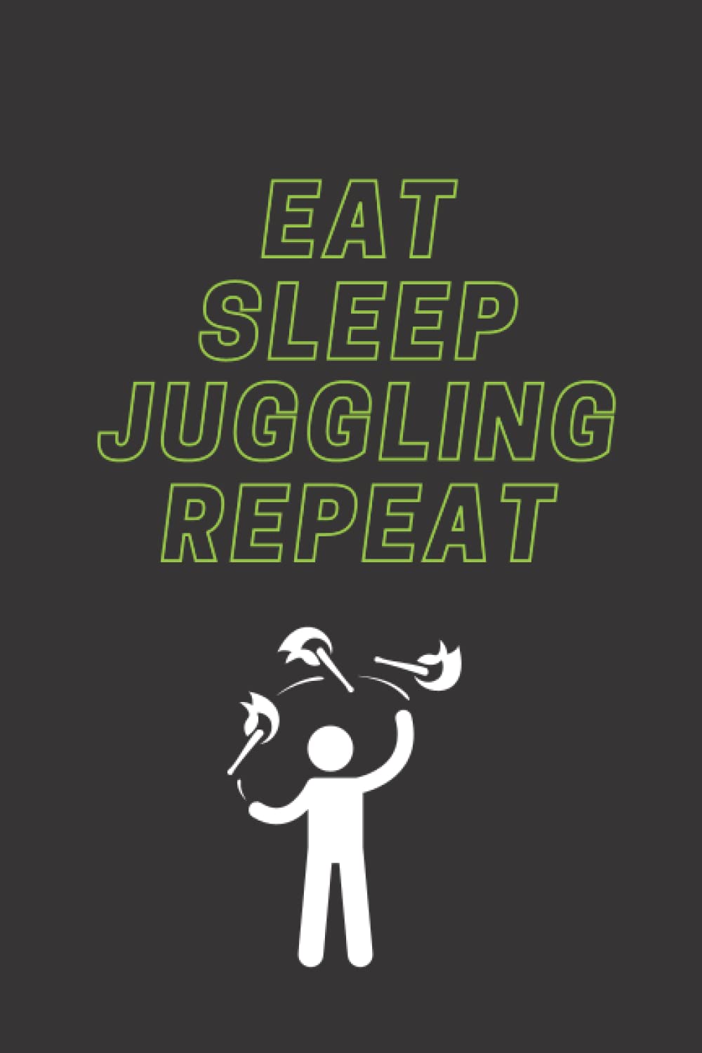 Eat Sleep Juggling Repeat: Sport Themed Journal Notebook, Blank Lined Ruled Journal for Writing, Drawing, Scribbling or Doodling baixar livro de graça
