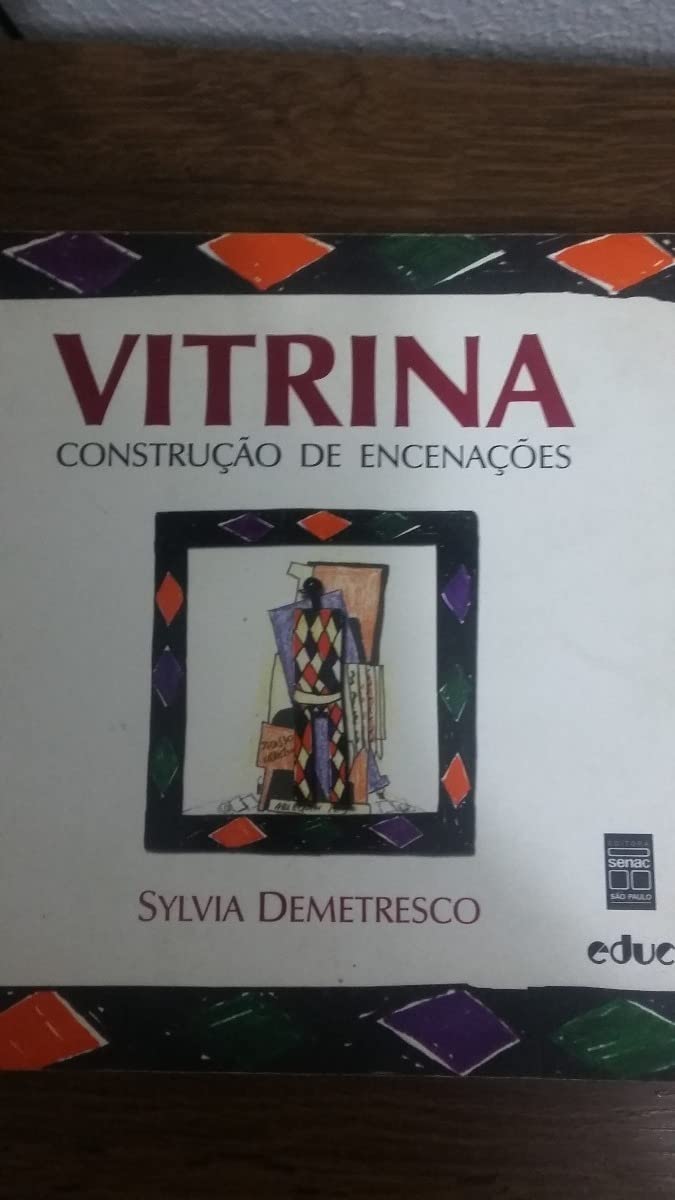 Vitrina. Construção De Encenações