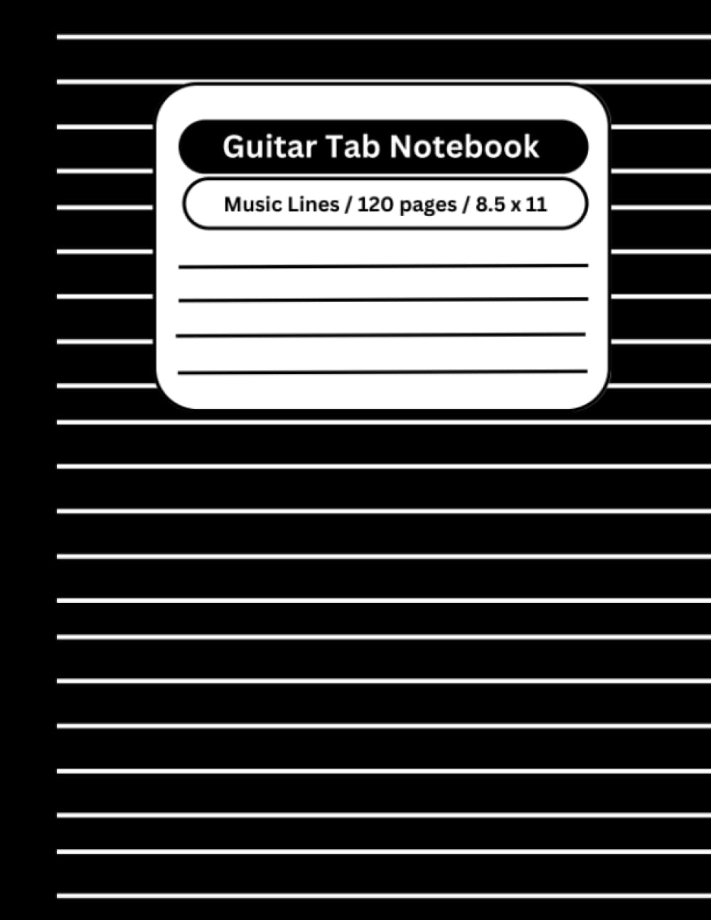 Guitar Tab Notebook: Your Perfect Companion for Musical Creations - 120 Pages of Harmonious Inspiration, Beautifully Designed Cover, and Optimal 8.5 x 11 Size! baixar o livro de graça