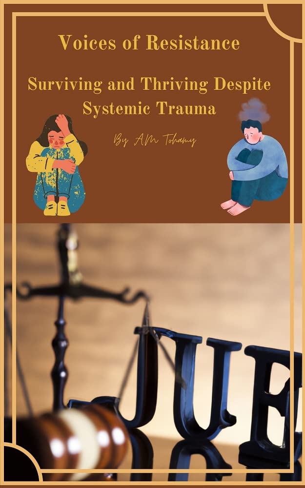 Voices of Resistance: Surviving and Thriving Despite Systemic Trauma (English Edition) baixar livro de graça