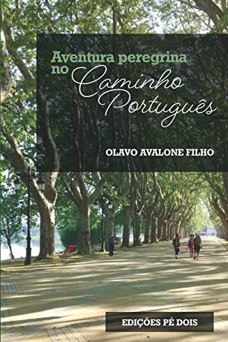 capítulo por capítulo baixar Aventura peregrina no Caminho Português
