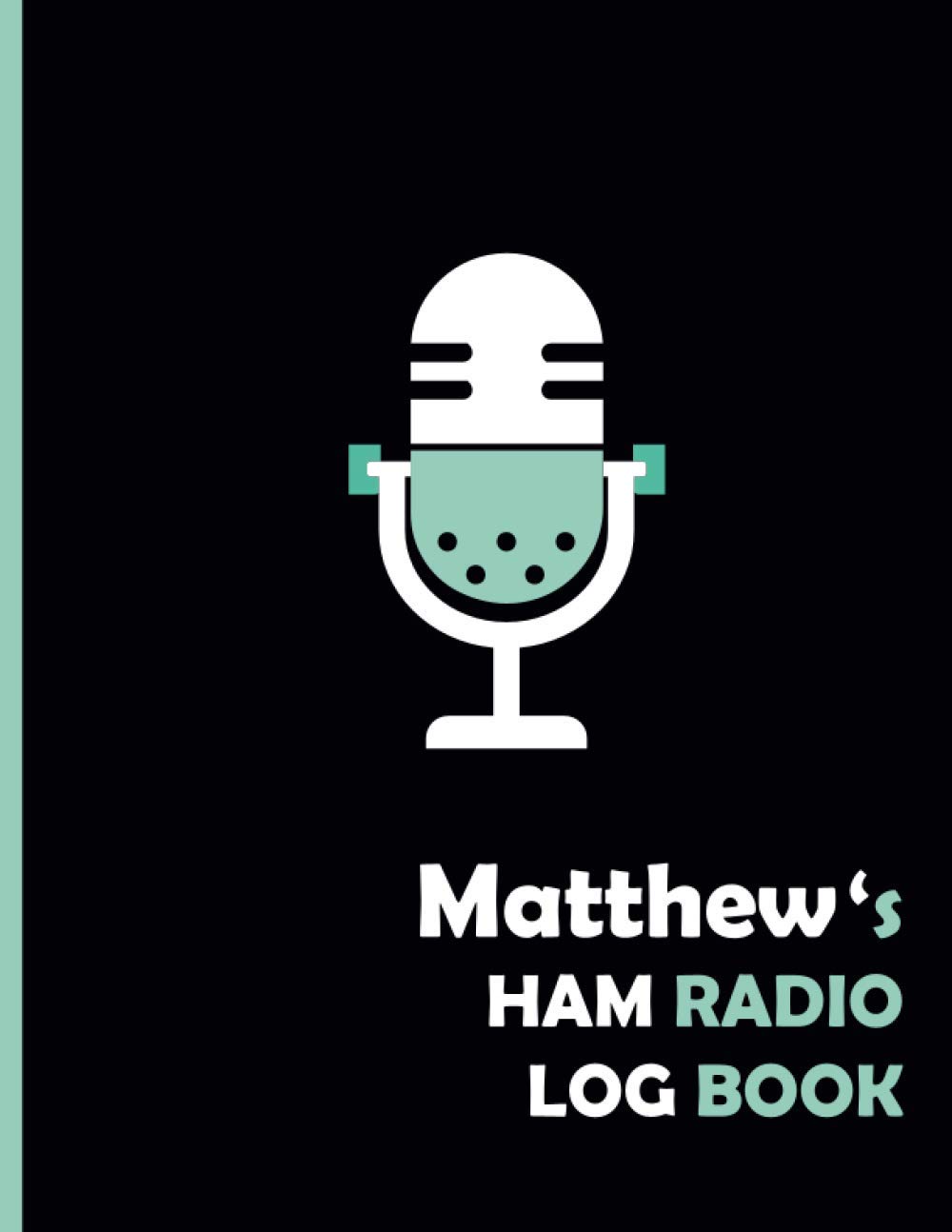 Matthew's HAM Radio Log Book: Logbook For HAM Radio Operator |Amateur radio Log Book|110 Pages 8,5x11 | Tracking Activities And Remarks For amateur | ideal Gift. baixar livro de graça