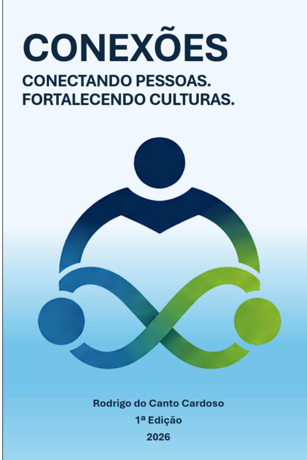 CONEXÕES: Conectando Pessoas. Fortalecendo Culturas. (Portuguese Edition) baixar o livro de graça