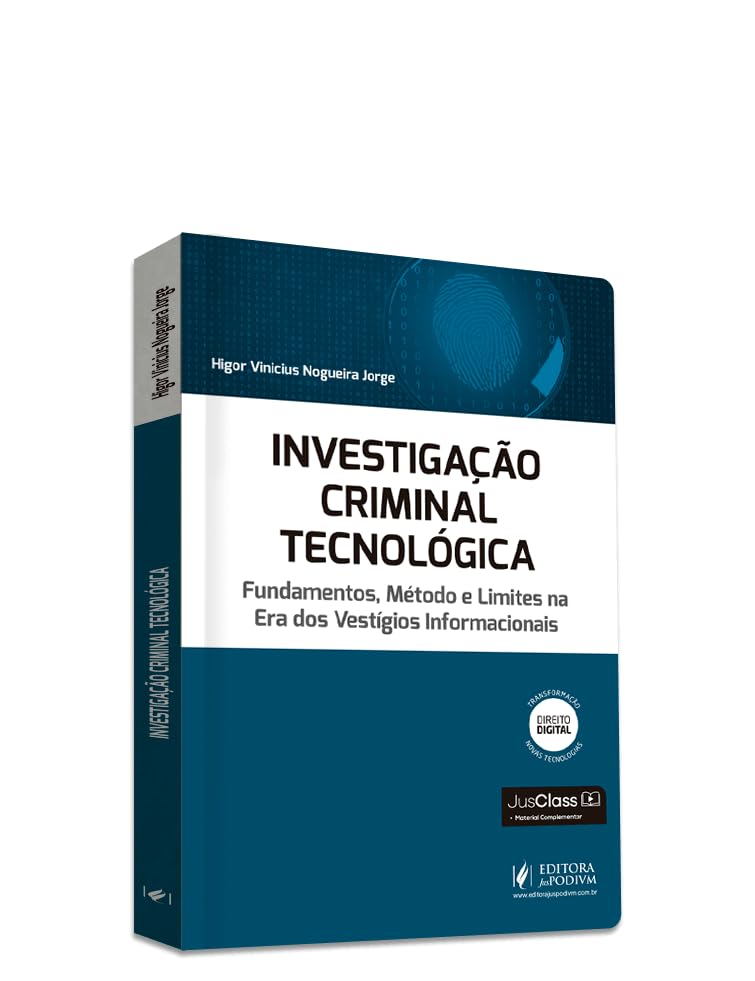 Investigação Criminal Tecnológica - Fundamentos, Método e Limites na Era dos Vestígios Informacionais (2027) baixar livro de graça