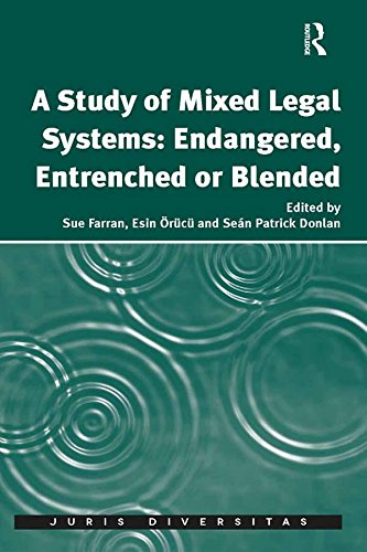 A Study of Mixed Legal Systems: Endangered, Entrenched or Blended (Juris Diversitas) (English Edition) baixar livro de graça