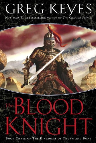 The Blood Knight (The Kingdoms of Thorn and Bone Book 3) (English Edition)
