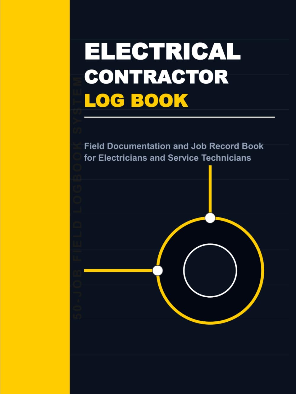 capítulo por capítulo baixar Electrical Contractor Log Book: Field Documentation and Job Record Book for Electricians and Service Technicians