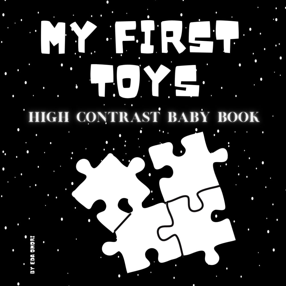 My First Toys High Contrast Baby Book: 0-12 Months Infant Black and White Cards for New Parents | Visual Development Infant Toys | High Contrast Toys... Toys| (My First High Contrast Baby Book) baixar livro de graça