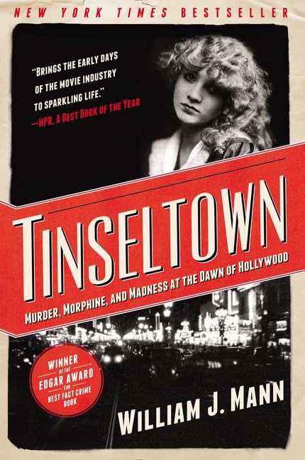 Tinseltown: Murder, Morphine, and Madness at the Dawn of Hollywood baixar o livro de graça