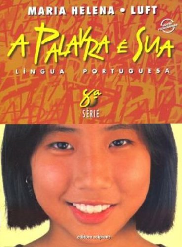 ler totalmente A Palavra E Sua. 9º Ano - 8ª Série. Volume 8