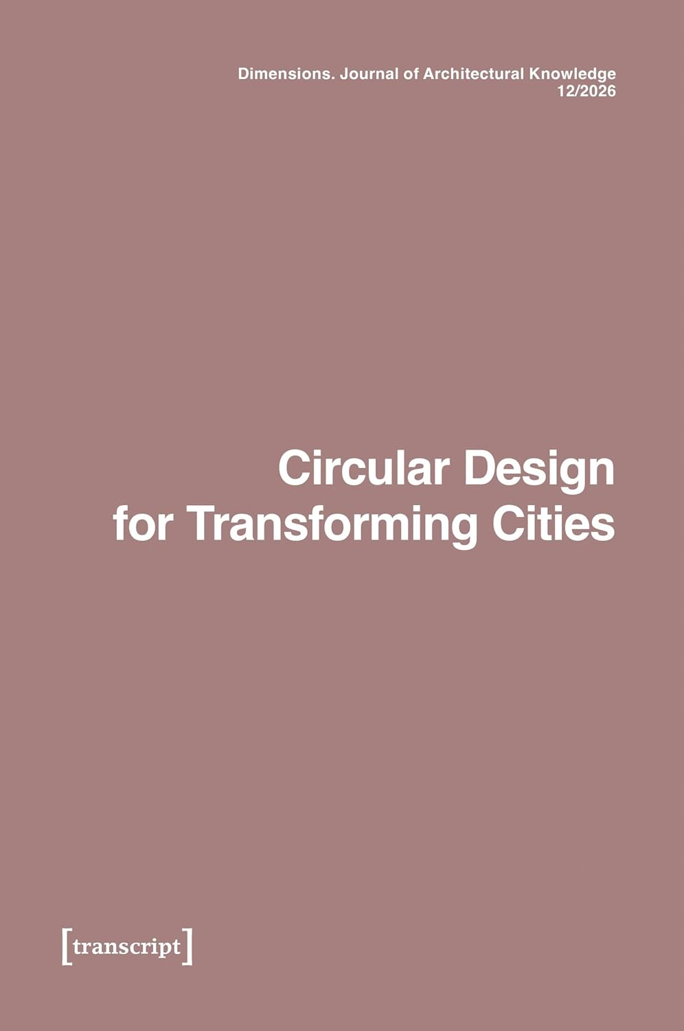 capítulo por capítulo baixar Dimensions. Journal of Architectural Knowledge: Vol. 6, No. 12/2026: Circular Design for Transforming Cities (English Edition)