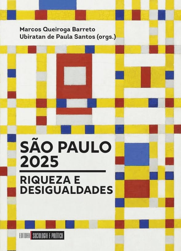 São Paulo, 2025: riqueza e desigualdades
