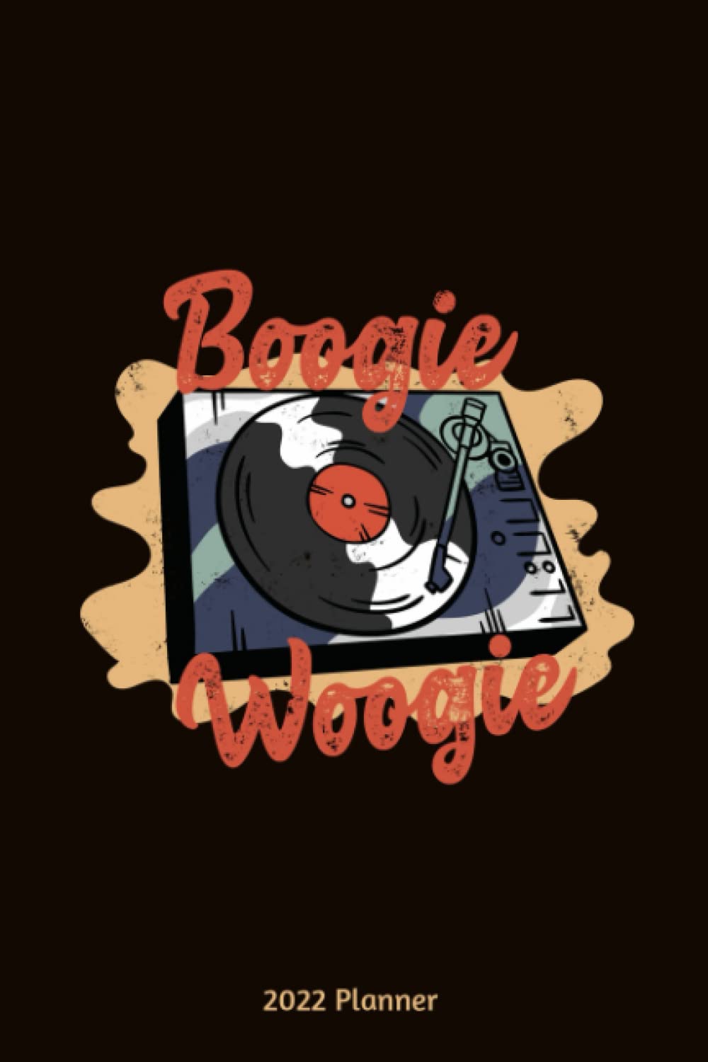 2022 Planner: Monthly And Weekly Planner 2022 with Retro Boogie Woogie Record Cover | 6x9 Inch | 130 Pages |To Do Lists | Password Tracker | Birthday Planner baixar o livro de graça