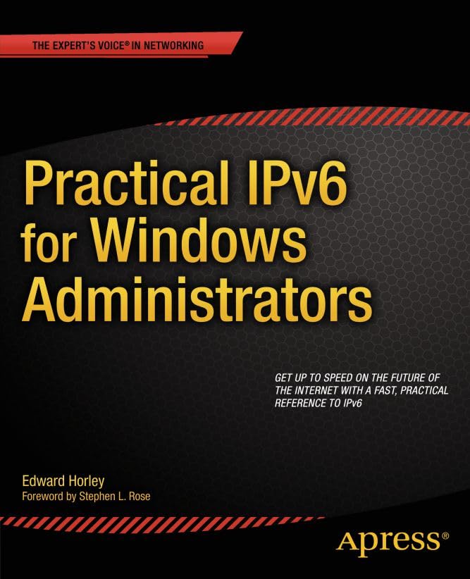 Practical IPv6 for Windows Administrators (English Edition)