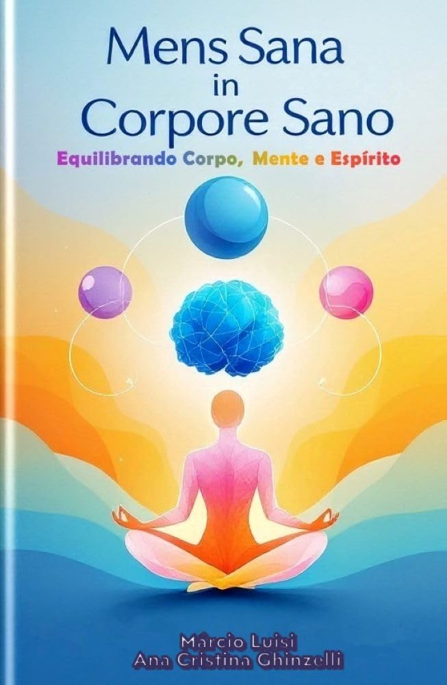 capítulo por capítulo baixar Mens Sana In Corpore Sano: O Equilíbrio Corpo - Mente - Espírito.