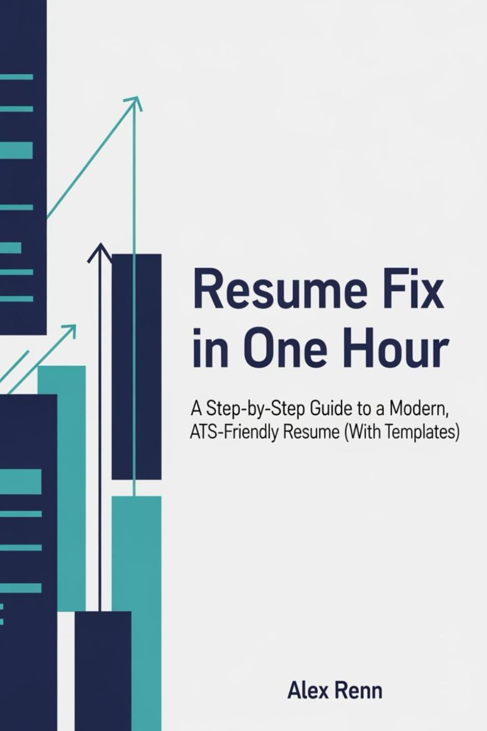 Resume Fix in One Hour: A Step-by-Step Guide to a Modern, ATS-Friendly Resume (With Templates) (The Career Fix Series) baixar livro de graça
