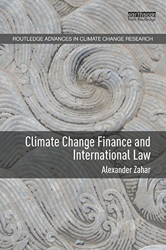 ler totalmente Climate Change Finance and International Law (Routledge Advances in Climate Change Research) (English Edition)