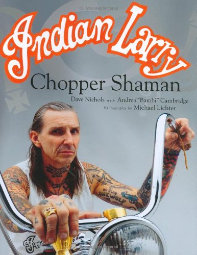Indian Larry: Chopper Shaman baixar o livro de graça