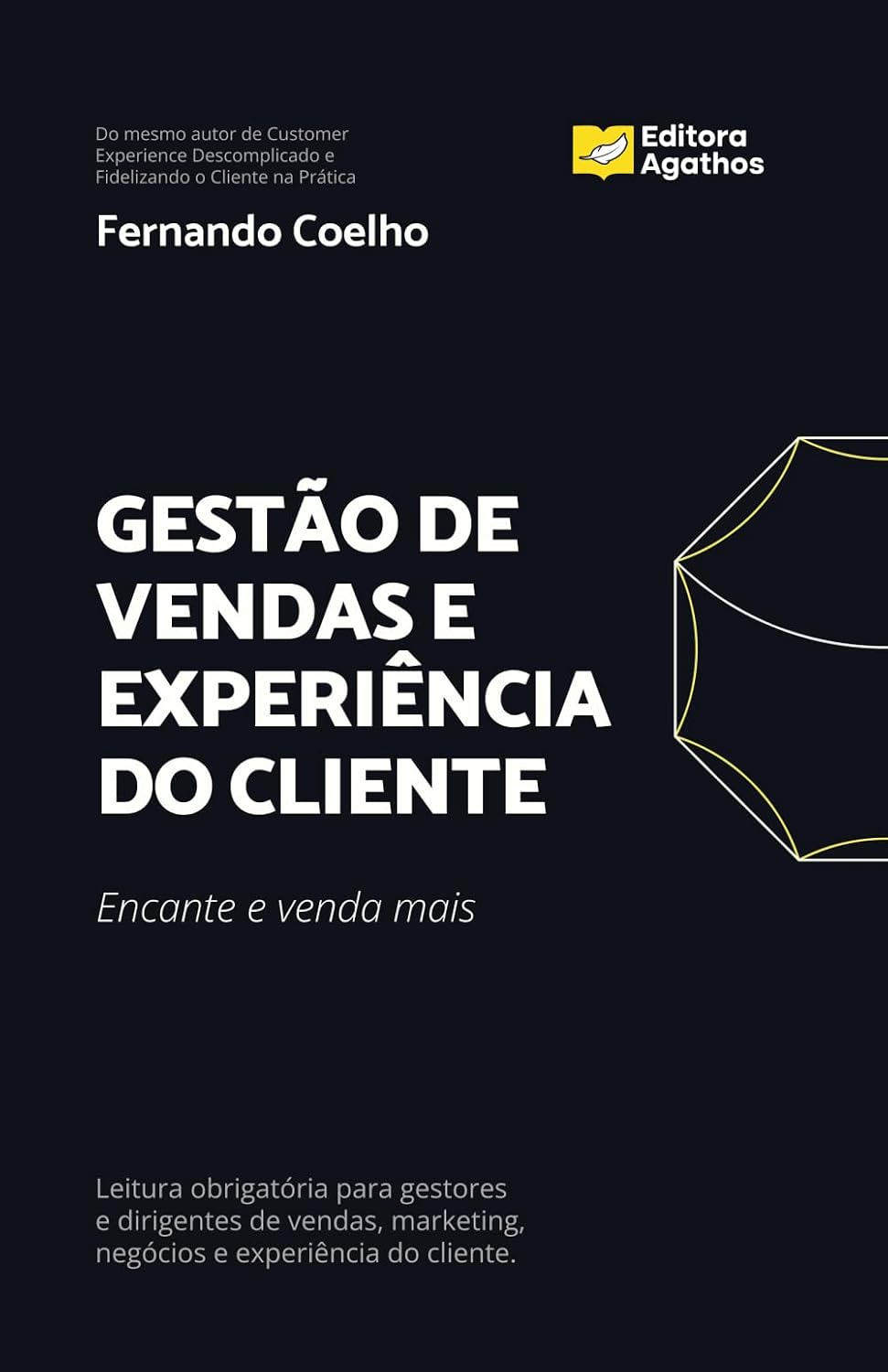 Gestão de vendas e experiência do cliente: Encante e venda mais (Portuguese Edition) baixar o livro de graça