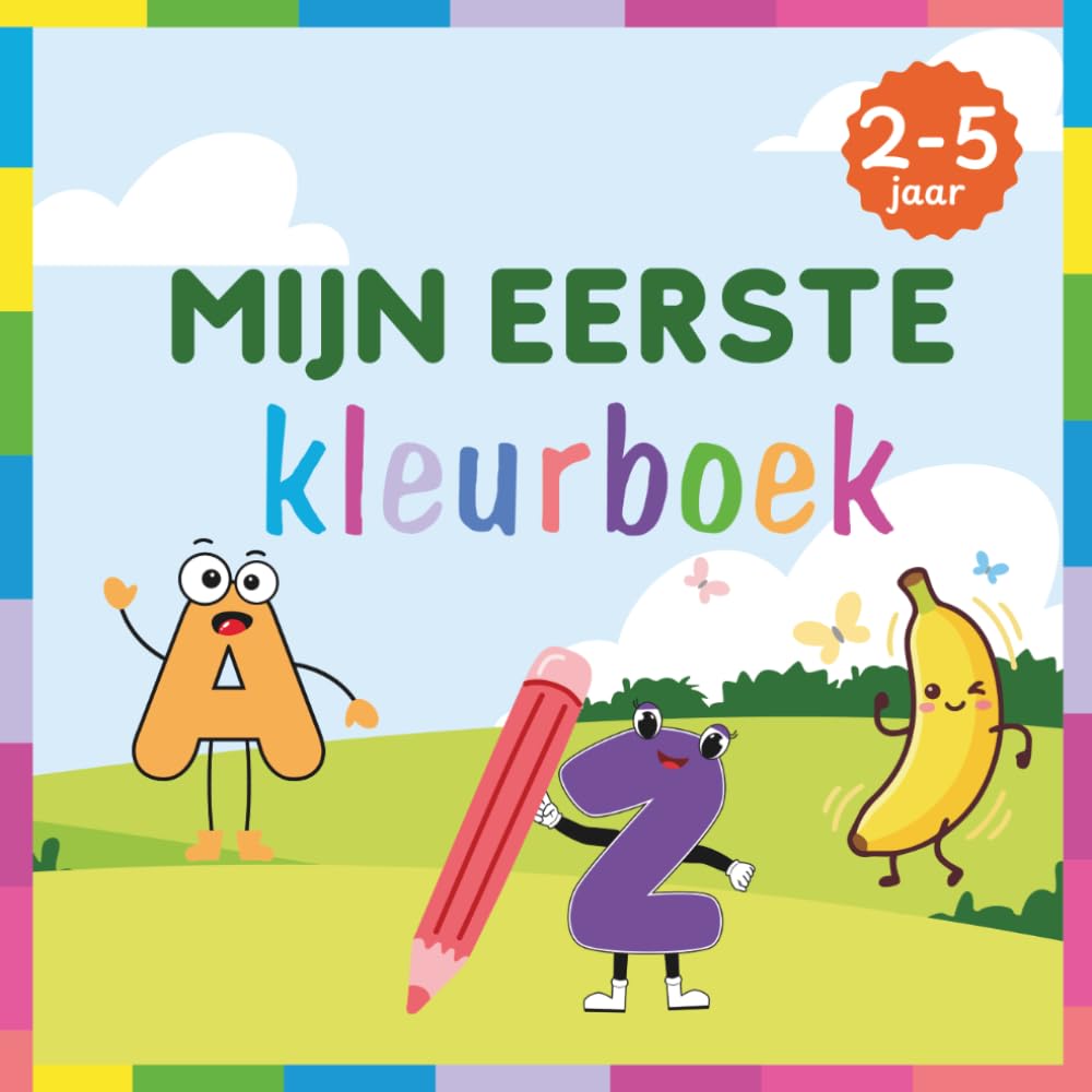 ler totalmente Kleurboek voor kinderen van 2-5 jaar: Mijn eerste kleurboek met dikke lijnen, eenvoudige tekeningen, dieren, letters, cijfers, kleuren en vormen (Dutch Edition)