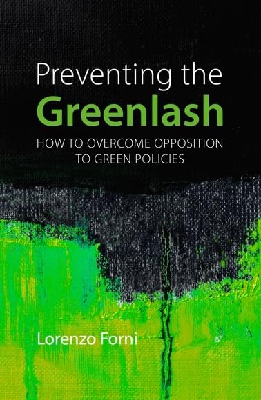 Preventing the Greenlash: How to Overcome Opposition to Green Policies (English Edition) baixar o livro de graça