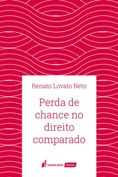 ler totalmente Perda de Chance no Direito Comparado - 2022
