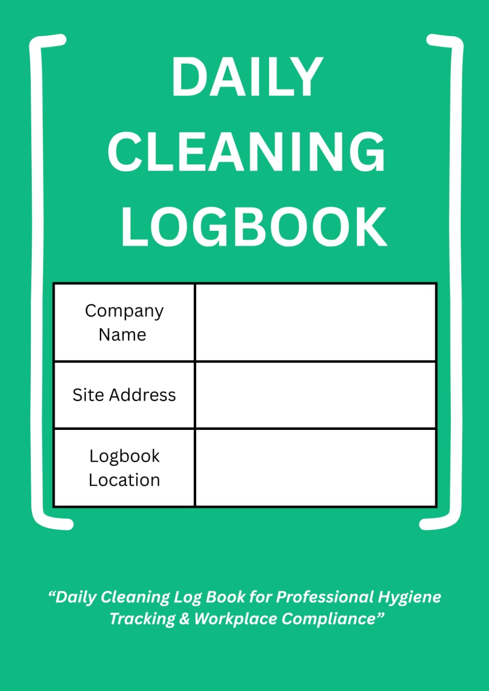 ler totalmente Daily Cleaning Log Book: Professional Cleaning Schedule Tracker for Businesses, Offices, Schools & Workplaces: Detailed Daily Cleaning Checklist with... Notes | Ideal for Hygiene Compliance