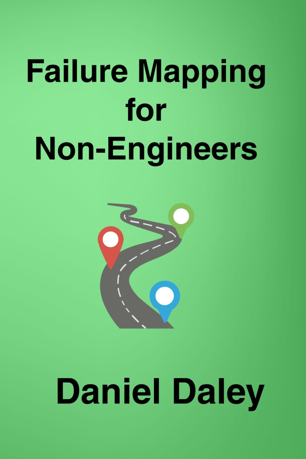 ler totalmente Failure Mapping for Non-Engineers: Identifying Patterns and Relationships and Using Them to Make Your Assets Perform Better