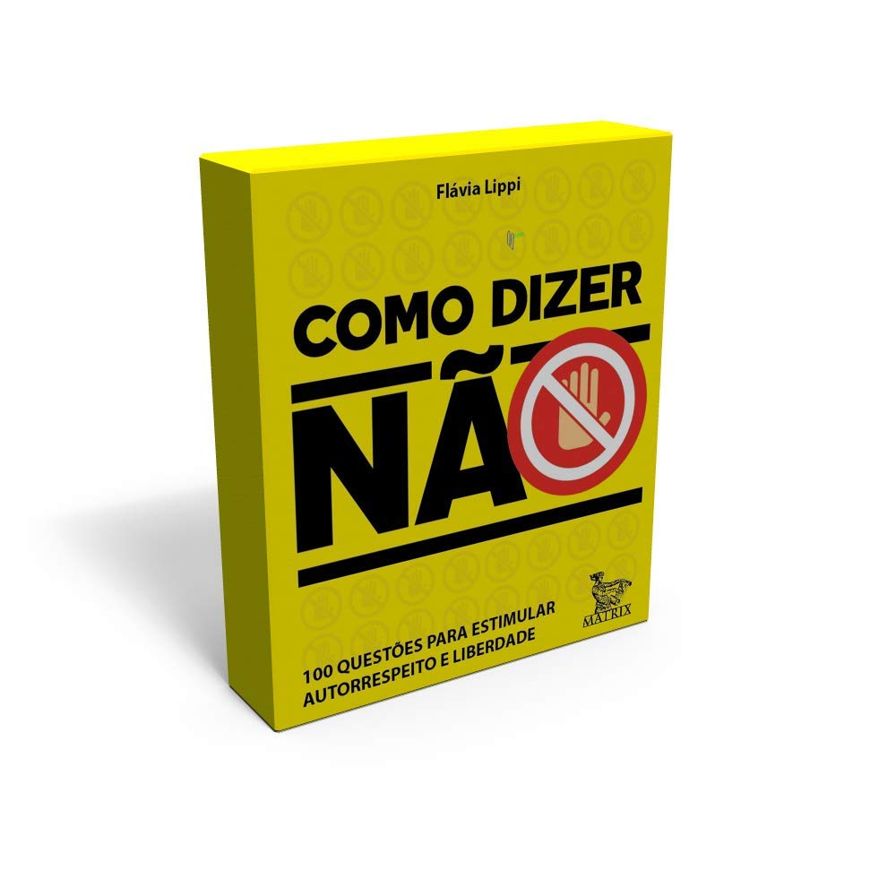Como dizer não: 100 questões para estimular autorrespeito e liberdade baixar o livro de graça