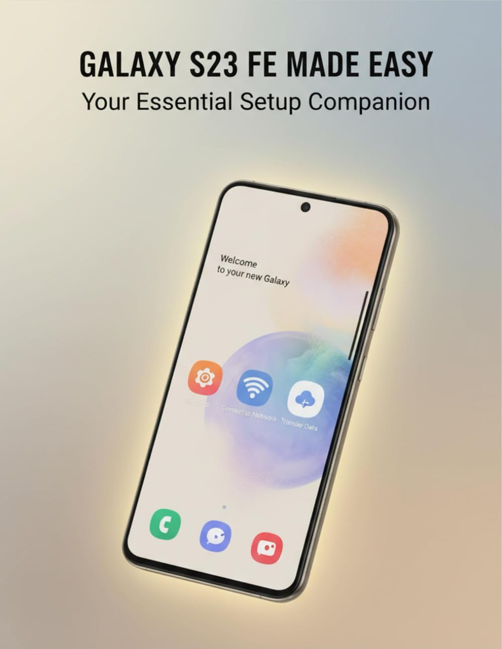 Galaxy S23 Fe Made Easy: Your Essential Setup Companion baixar o livro de graça