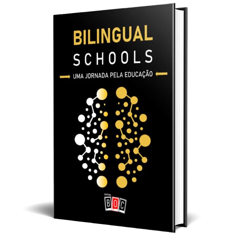Bilingual Schools: uma Jornada Pela Educação. baixar livro de graça