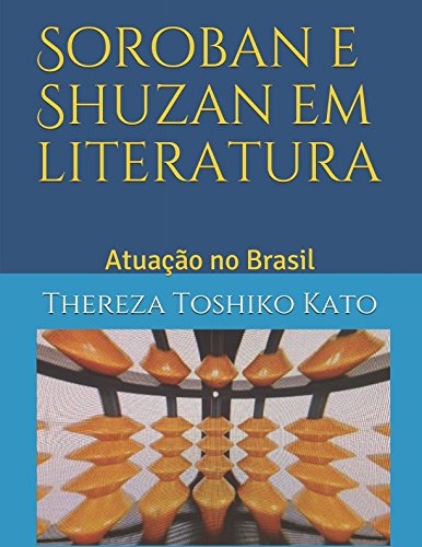 Soroban e Shuzan em literatura: soroban (Portuguese Edition) baixar livro de graça