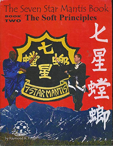 The Seven Star Mantis Book: Soft Principles baixar livro de graça