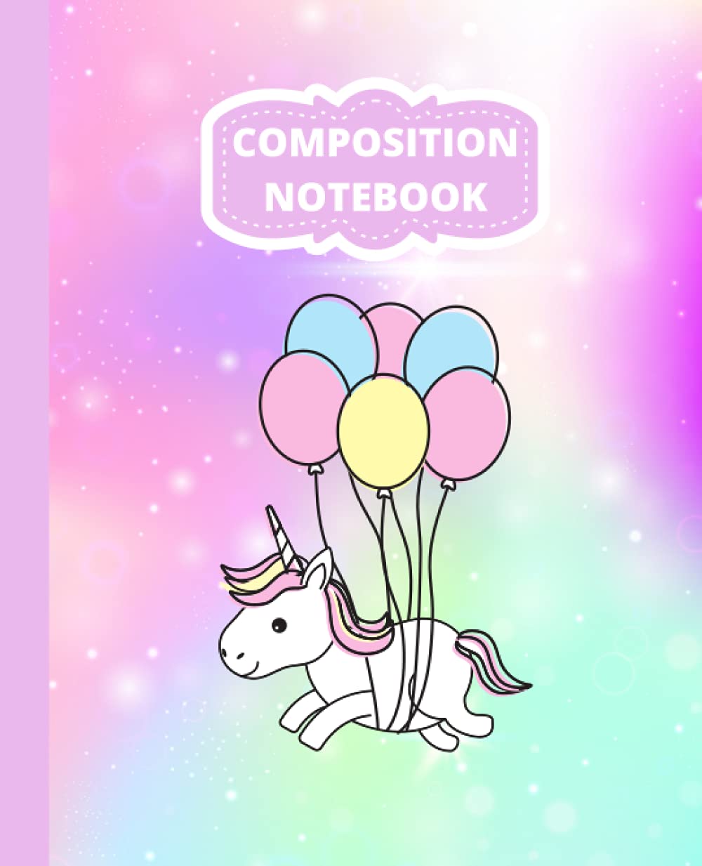 Unicorn Composition Notebook: 7.5x9.25 Unicorn Composition Notebook - Wide Ruled 110 Pages - Perfect For Students Teachers Scholars High School Kindergarten Pre-K baixar o livro de graça