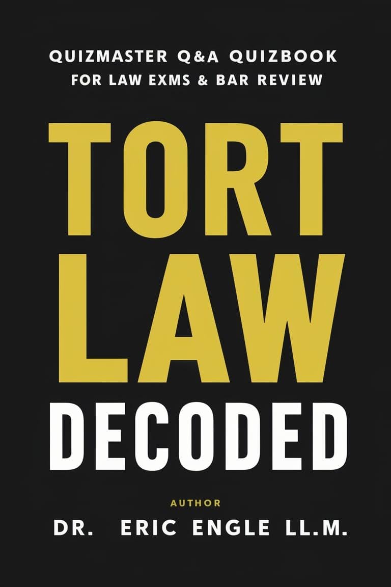 Tort Law Decoded: Your Path to Success! Quizmaster Q&A Quizbook for Law Exams & Bar Review (vol. II) (Quizmaster Law School Exam Prep) (English Edition) baixar o livro de graça