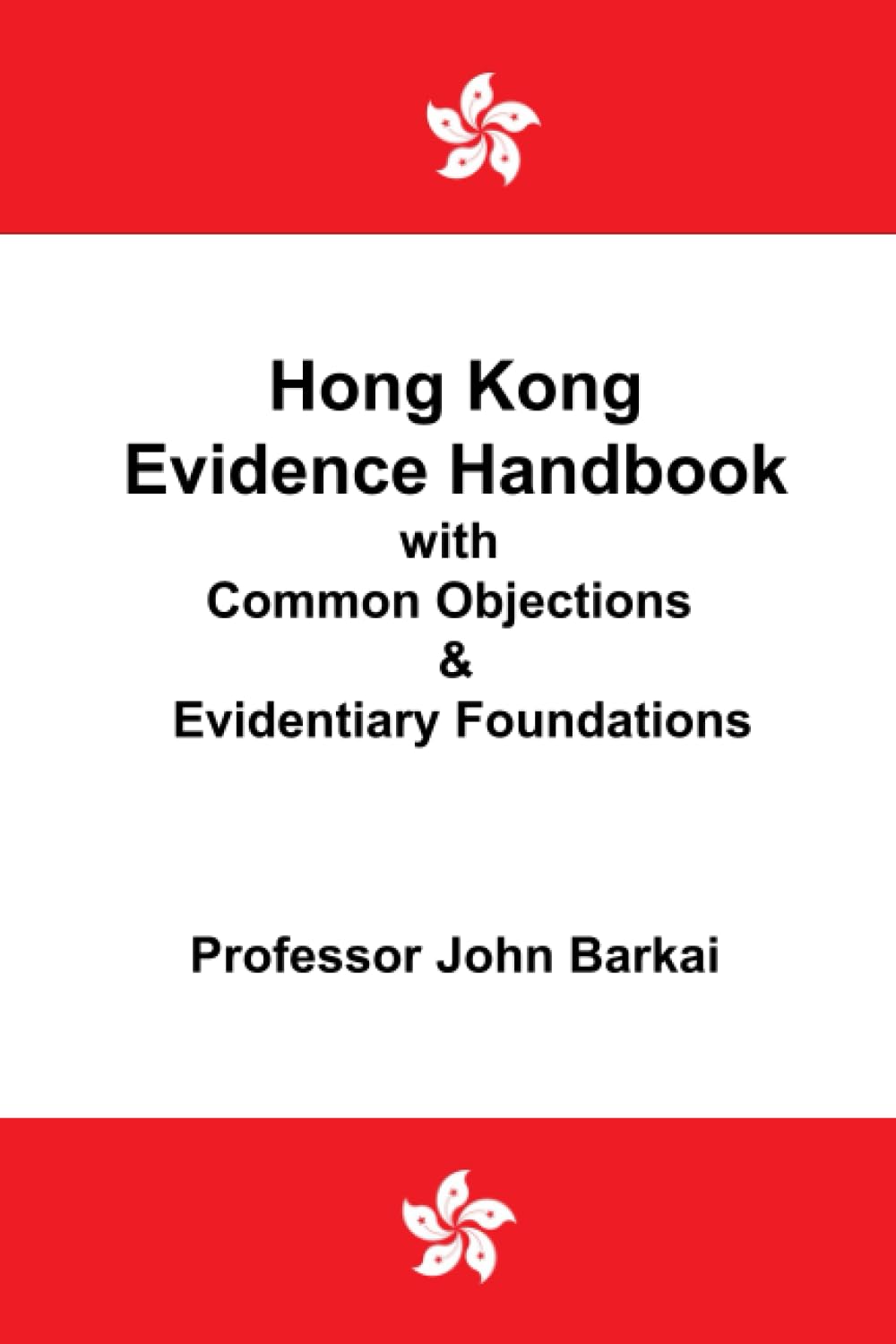 Hong Kong Evidence Handbook with Common Objections & Evidentiary Foundations baixar o livro de graça