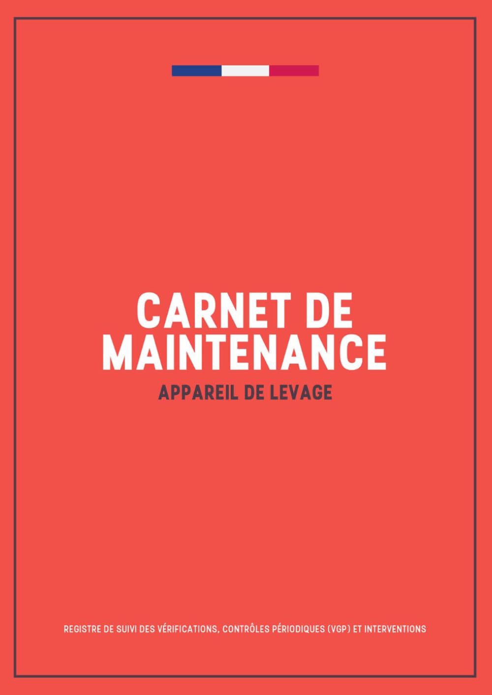 ler totalmente Carnet de Maintenance Appareil de Levage: Registre de Suivi des Vérifications, Contrôles Périodiques (VGP) et Interventions — Pont Roulant, Grue, Palan, Chariot Élévateur | 120 Pages (French Edition)