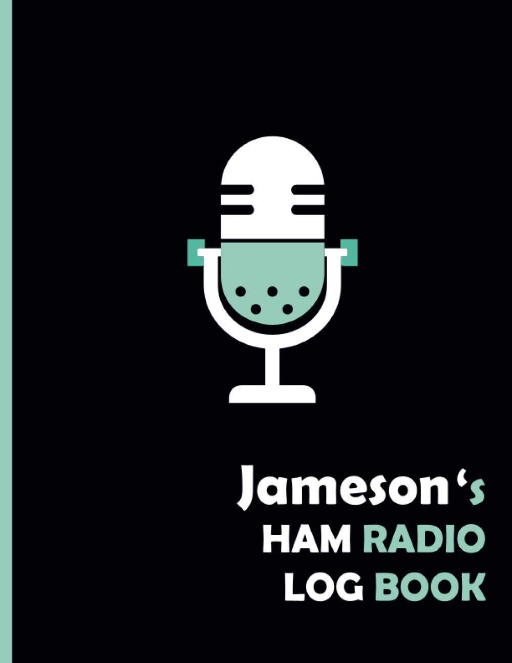 capítulo por capítulo baixar Jameson's HAM Radio Log Book: Logbook For HAM Radio Operator |Amateur radio Log Book|110 Pages 8,5x11 | Tracking Activities And Remarks For amateur | ideal Gift.