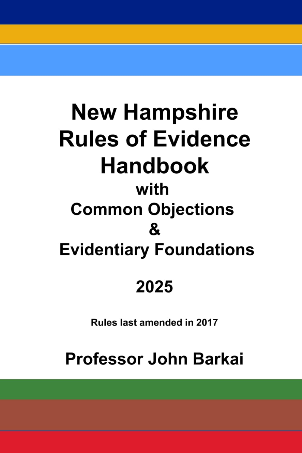 capítulo por capítulo baixar New Hampshire Rules of Evidence Handbook with Common Objections & Evidentiary Foundations