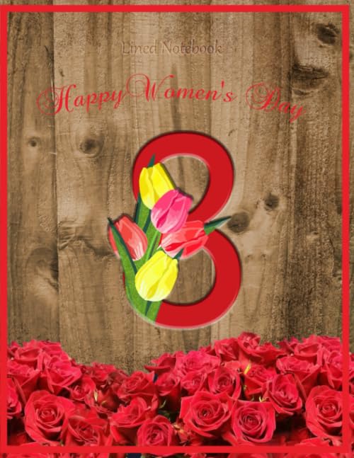 capítulo por capítulo baixar 8 march happy women's day lined notebook: interior design, notebook,journal.: Lined Notebook/journal Gift,130 Pages,8.5x11,Soft Cover,glossy Finish large print #EachforEqual