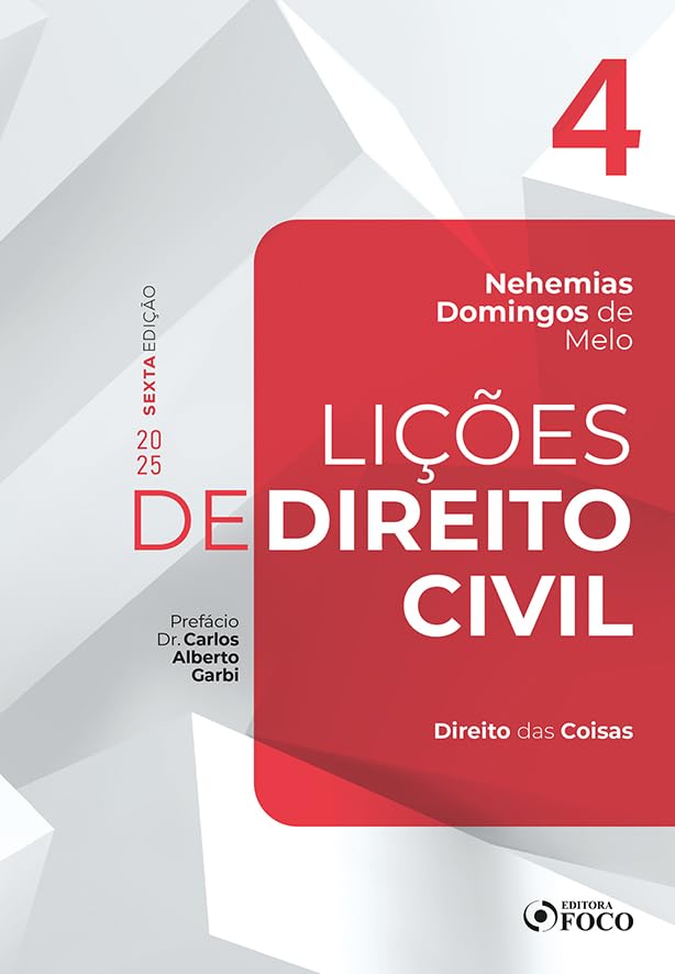 Lições de Direito Civil - Volume 4 - 6ª Ed - 2025: Direito das Coisas baixar livro de graça