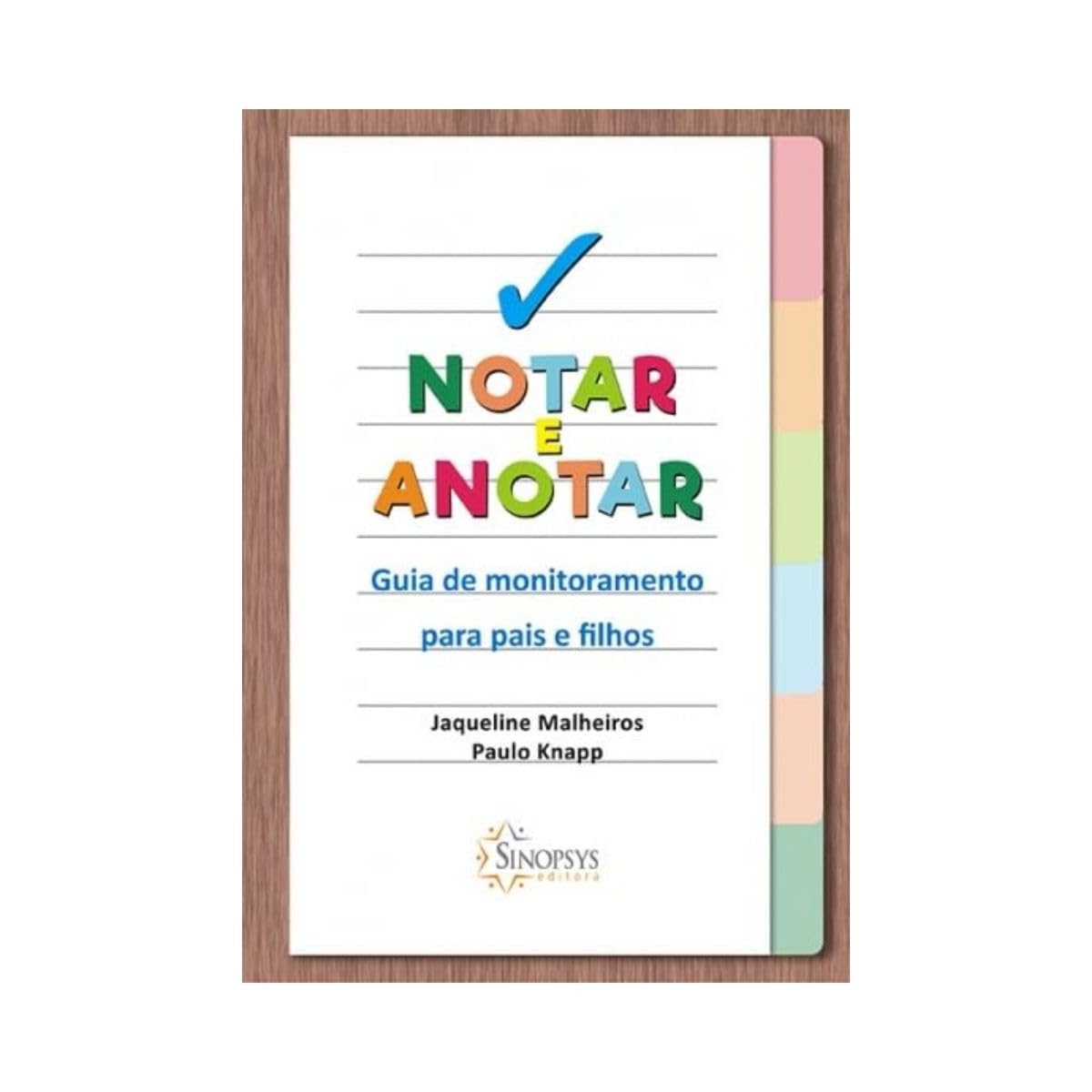Notar e anotar: guia de monitoramento para pais e filhos baixar livro de graça