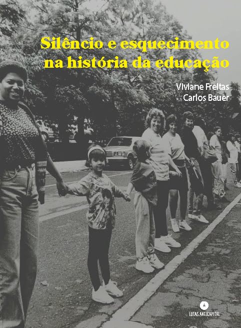 Silêncio e esquecimento na história da educação baixar livro de graça