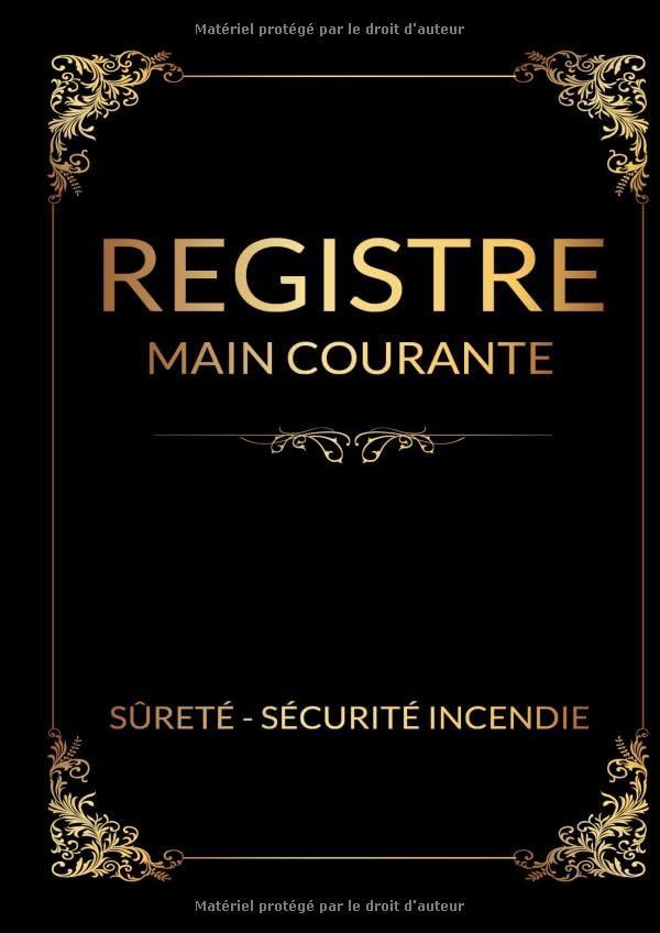registre main courante sûreté - sécurité incendie: Livre / registre permettant l'enregistrement chronologique des événement relatif à la sureté et la... Format A4 - 200 pages – édition 2020 baixar o livro de graça