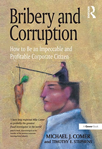 ler totalmente Bribery and Corruption: How to Be an Impeccable and Profitable Corporate Citizen (English Edition)
