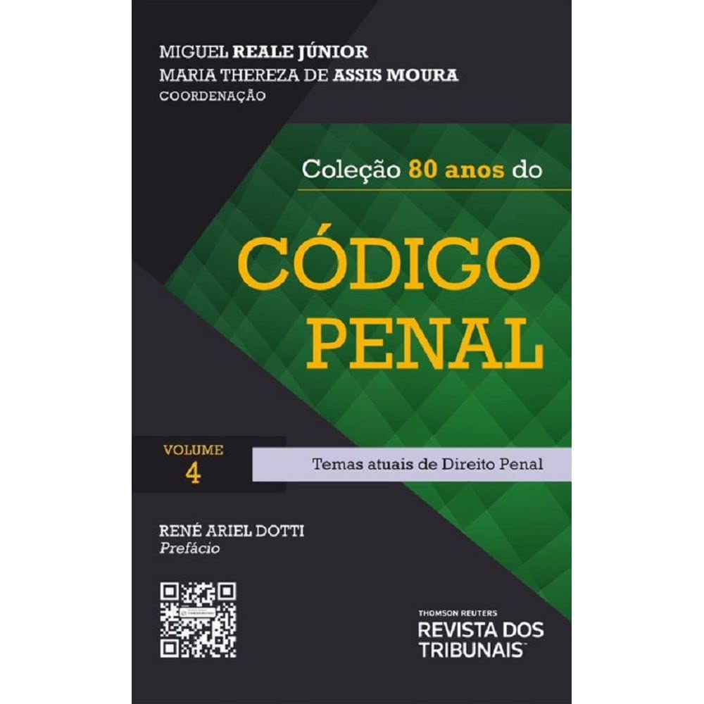 Coleção 80 Anos Do Código Penal – Volume Iv - Temas Atuais Do Direito Penal