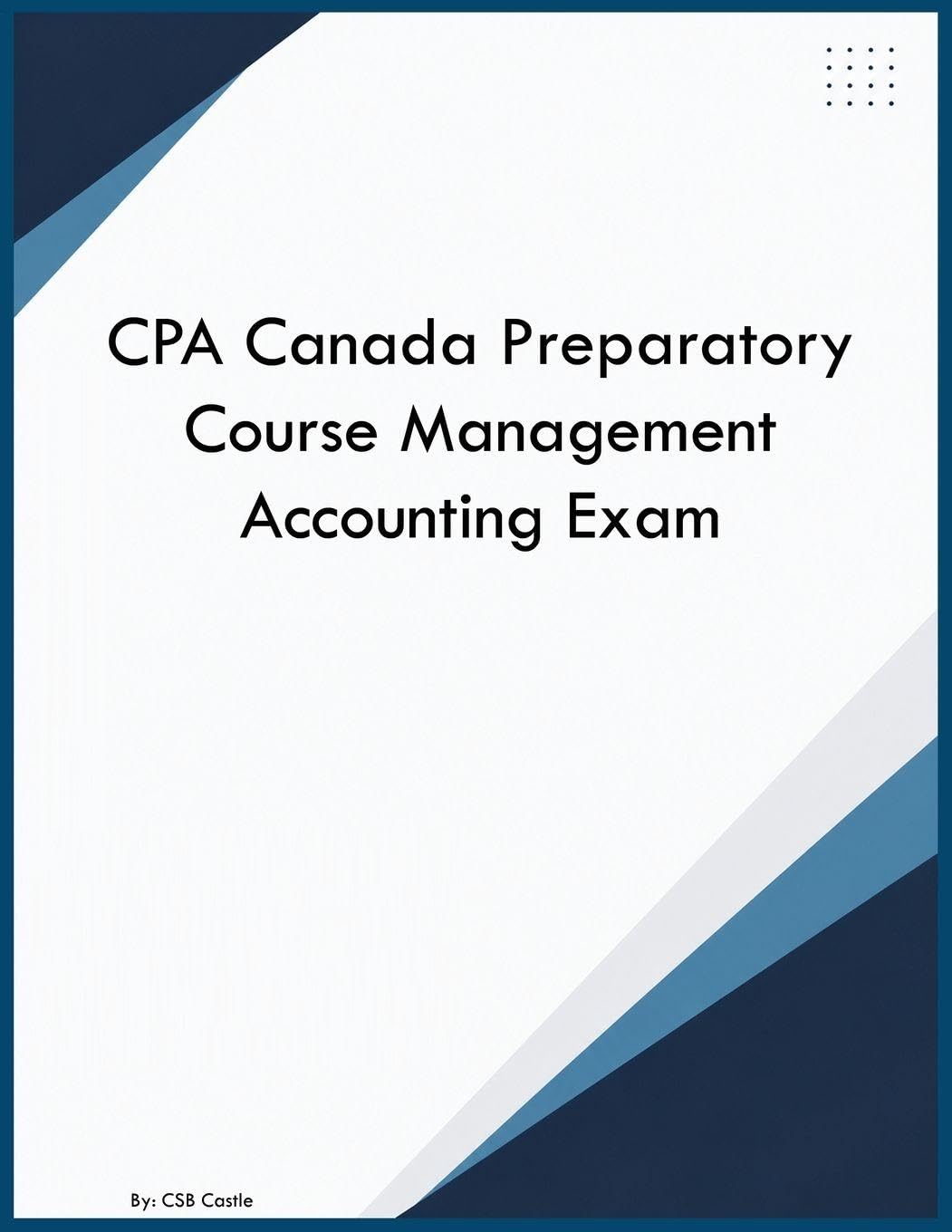 CPA Canada Preparatory Course Management Accounting Exam baixar o livro de graça