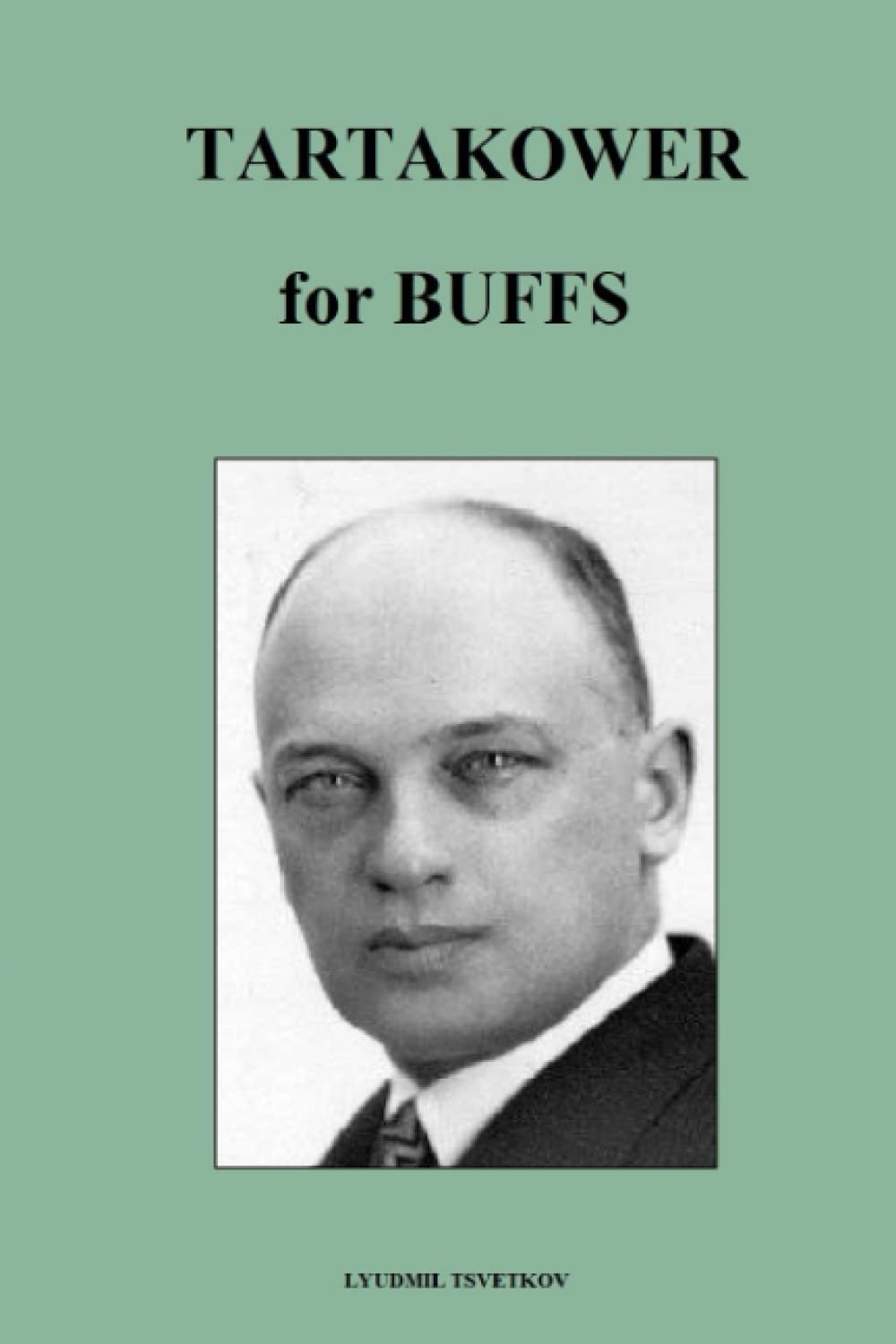 Tartakower for Buffs (Chess Players for Buffs) baixar livro de graça
