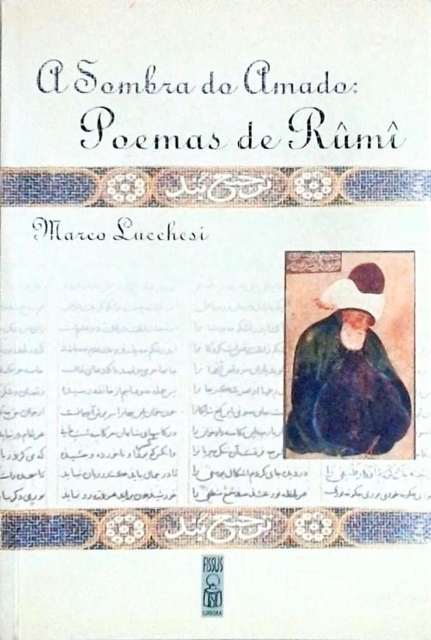 ler totalmente Sombra Do Amado. Poemas De Rumi