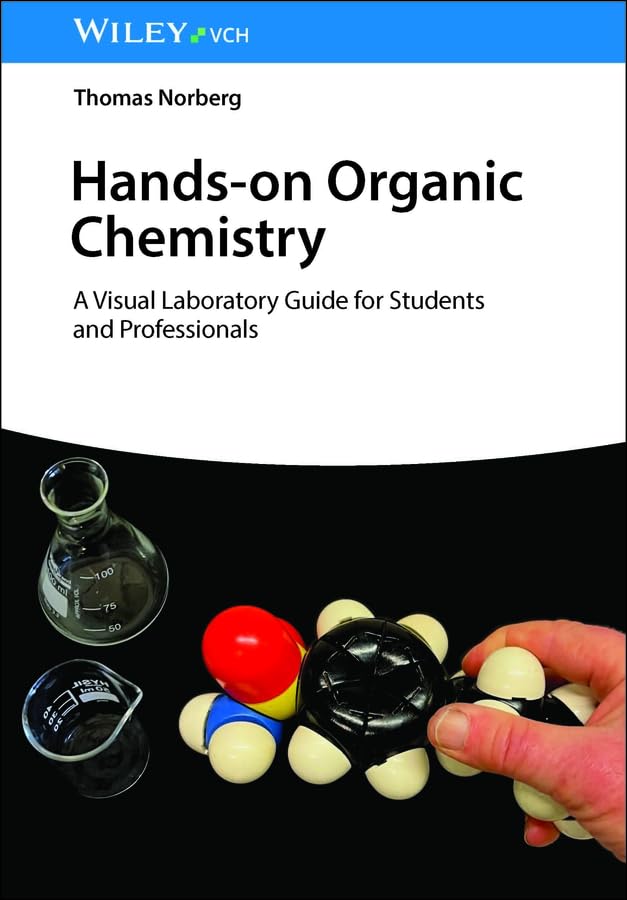 ler totalmente Hands-on Organic Chemistry: A Visual Laboratory Guide for Students and Professionals (English Edition)